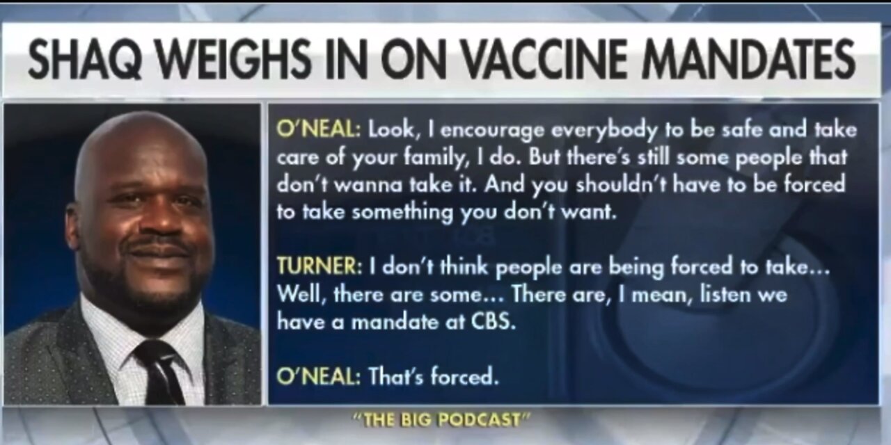 SHAQ is against VACCINE MANDATES