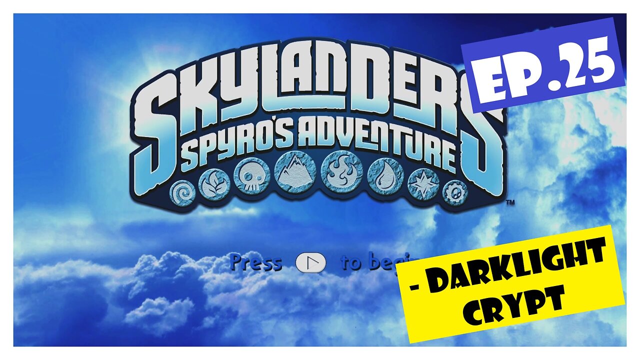 Ep.25 | Darklight Crypt (Skylanders Spyro's Adventure) *NO COMMENTARY*