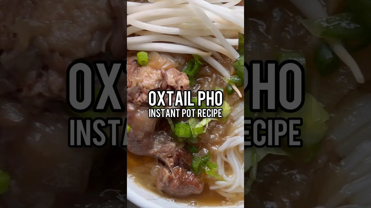 🐂 Who Knew Tails Tasted This Good? Oxtail Pho Recipe in Instant Pot Pressure Cooker Pho Bo