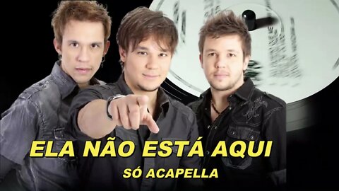 Ela Não Está Aqui - KLB Só ACapella