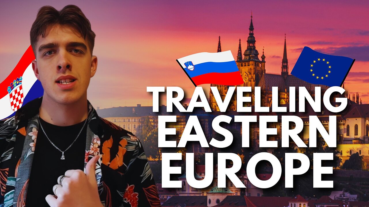 Travelling In Eastern Europe: My Experience