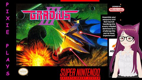 Pixie Plays Gradius III SNES Part 1