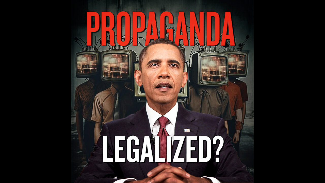 Delving into the Secrets Behind the Legalization of Propaganda in America In 2012