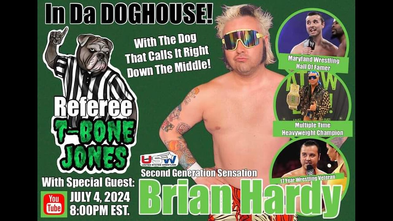 In Da DOGHOUSE!!! (Episode 3) With Special Guest USW's Brian Hardy!!!