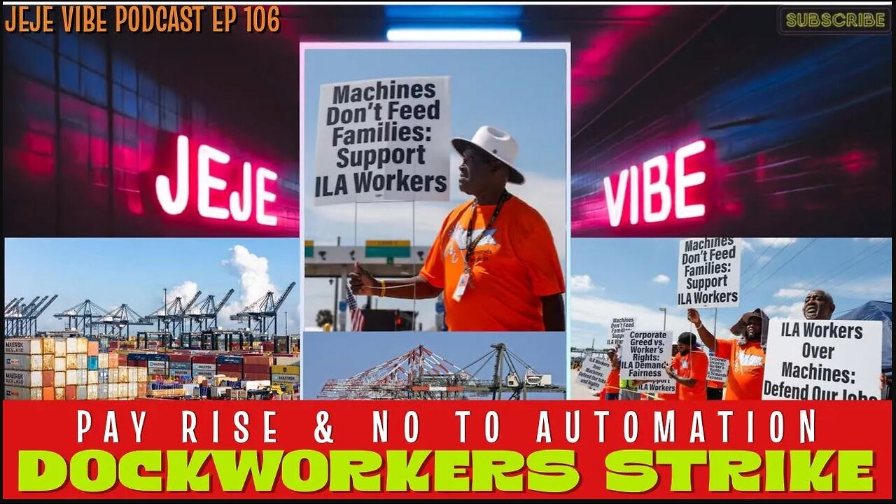 The Strike is Over - Inside America's Massive Port Shutdown from Boston to Texas | JEJE VIBE EP 106