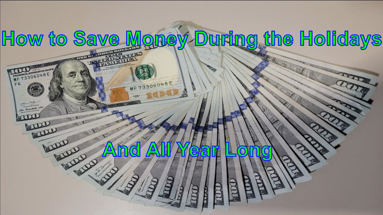 How to Save Money During the Holidays, and All Year Long