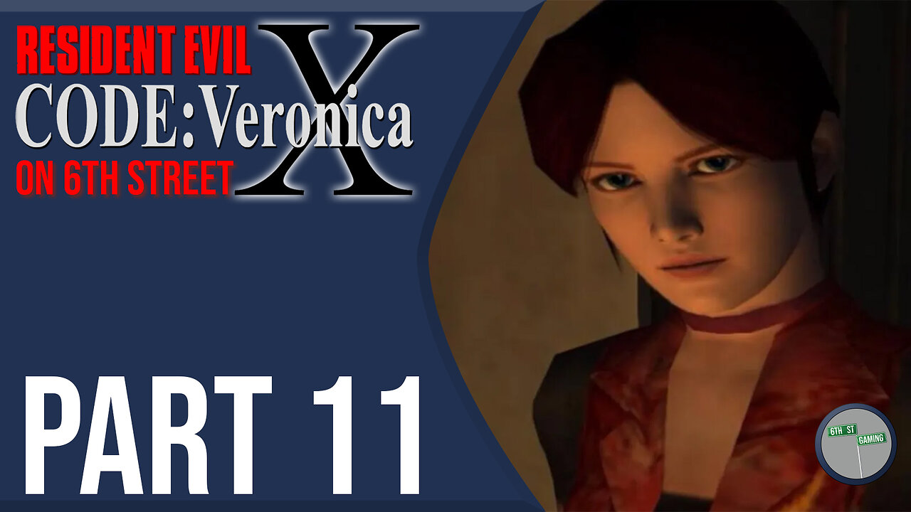 Resident Evil: Code Veronica on 6th Street Part 11