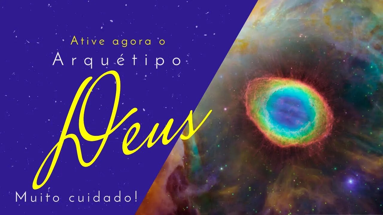 Ativação imediata arquetipo de Deus | Muito Cuidado