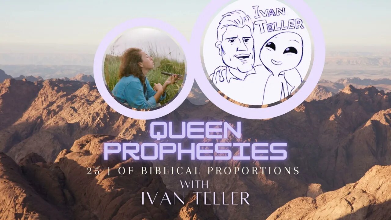 QUEEN PROPHESIES EP 25