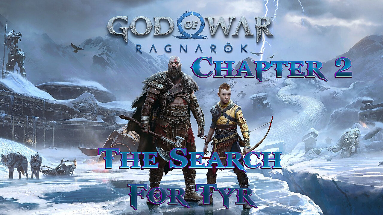 God of War Ragnarok 02 | The Search for Tyr