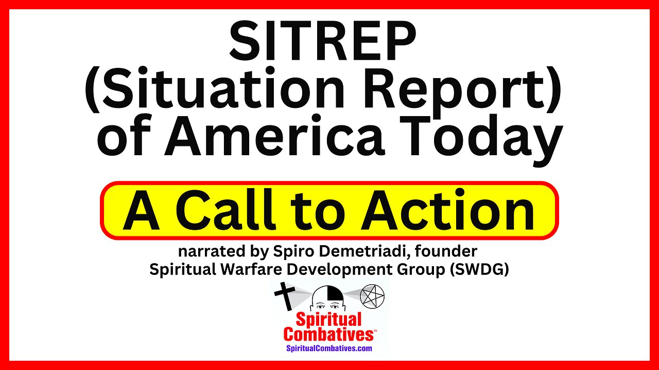 SITREP (Situation Report) on America Today - A Call to Action—06/15/2024