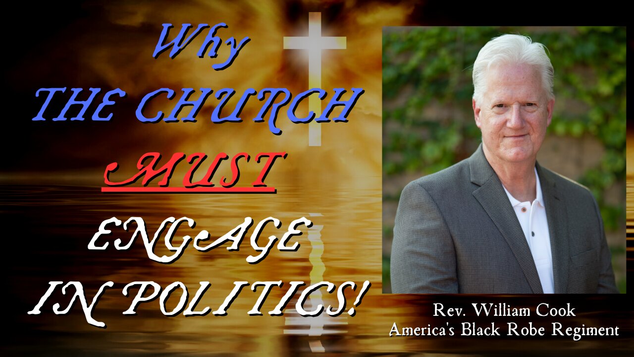 Why the Church MUST Engage in Politics