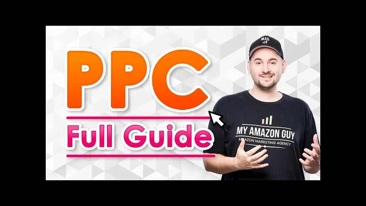 PPC FULL GUIDE - Amazon Advertising