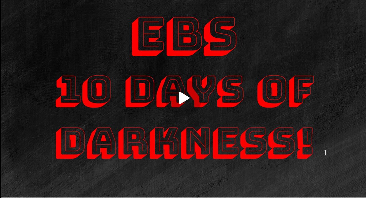 Jim Willie, Juan O' Savin- EBS Set To Trigger The 10 Days of Darkness!!! Dec 9