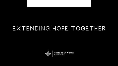 Extending Hope Together | Traditional service