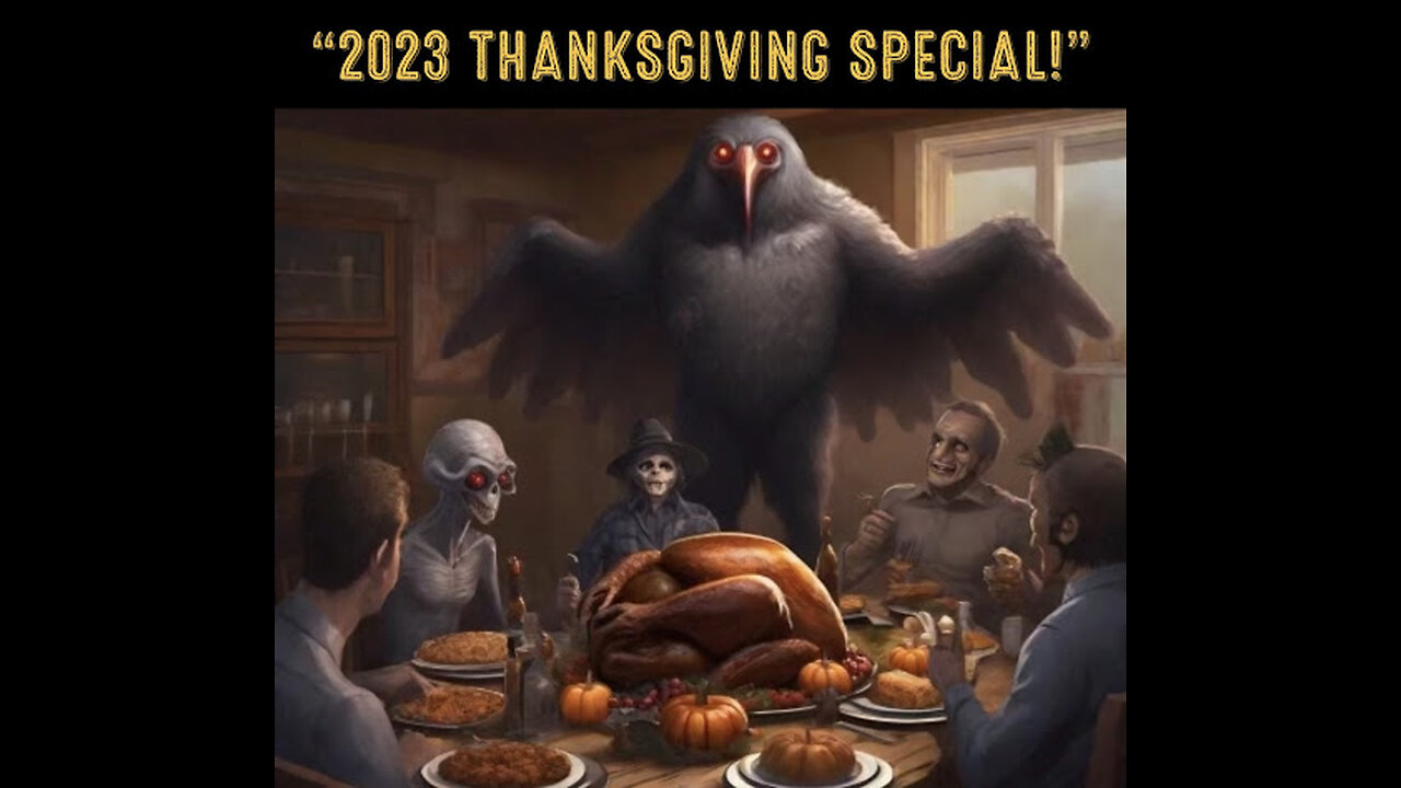 The Pixelated Paranormal Podcast Episode 303: “2023 Thanksgiving Special!!!”