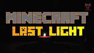 Minecraft: Last Light (Episode 1 - Part 1)