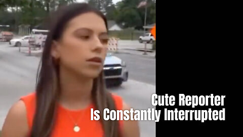 Cute Reporter Is Constantly Interrupted