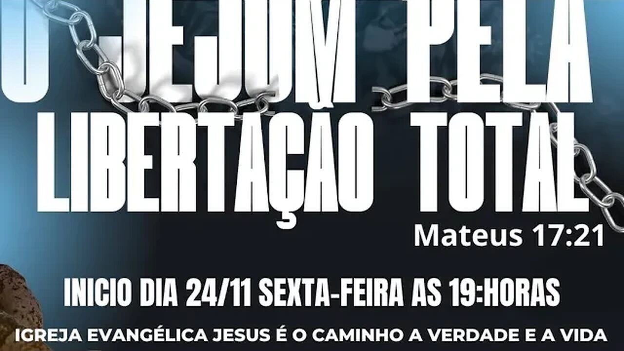 Culto Sexta-feira Forte! Início da Poderosa Campanha Jejum pela Libertação Total. Ao vivo!