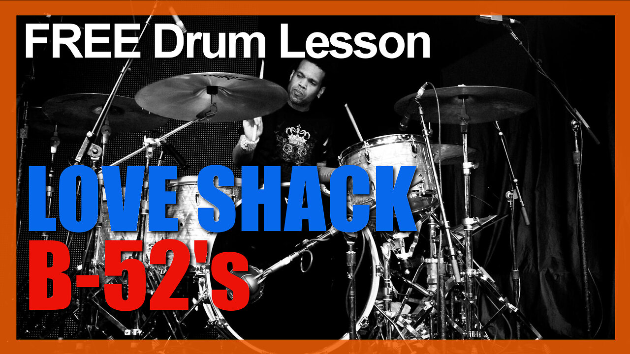 ★ Love Shack (B-52's) ★ Video Drum Lesson | How To Play SONG (Charley Drayton)