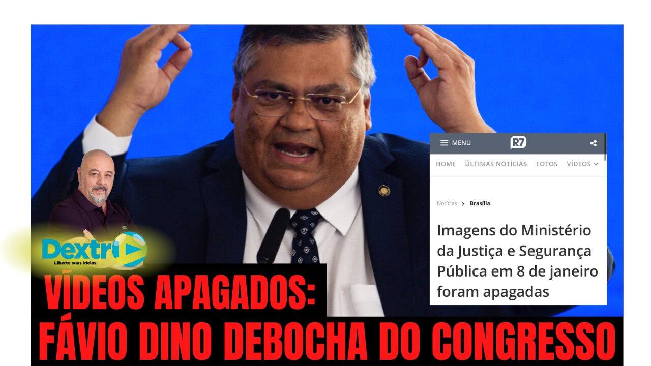 VÍDEOS APAGADOS: FLÁVIO DINO DEBOCHA DO CONGRESSO