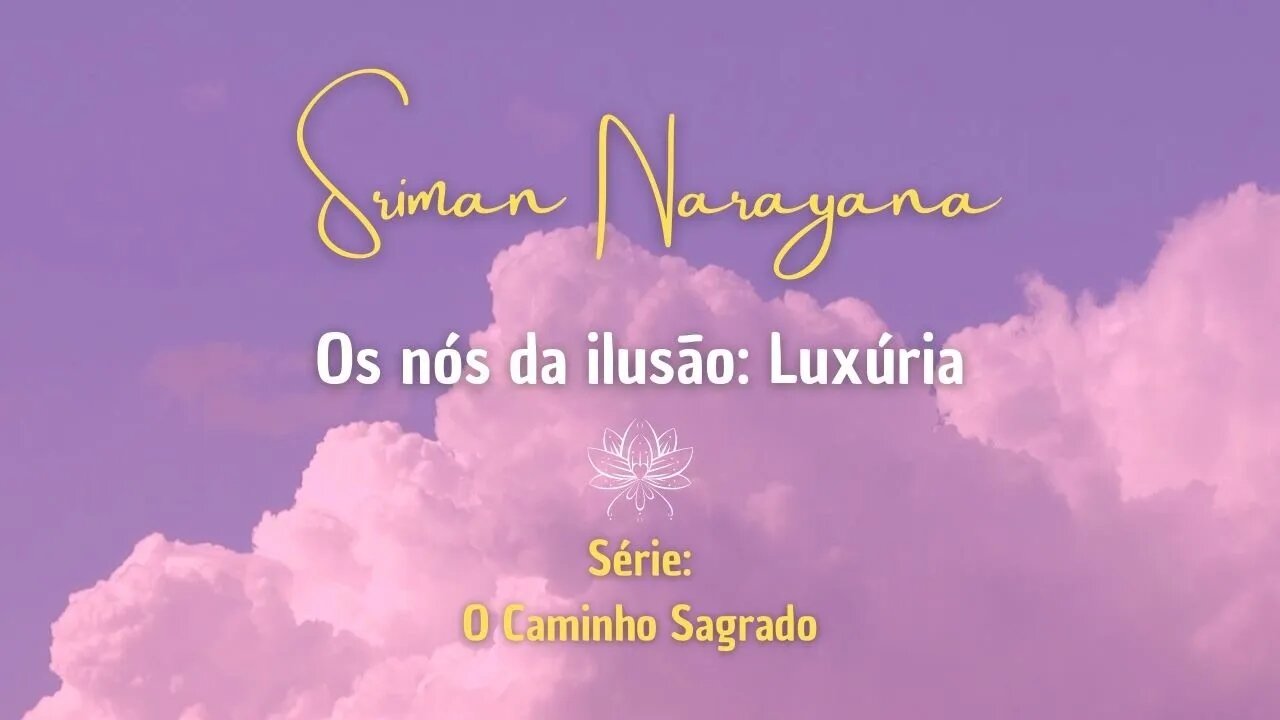 Os nós da ilusão: Luxúria