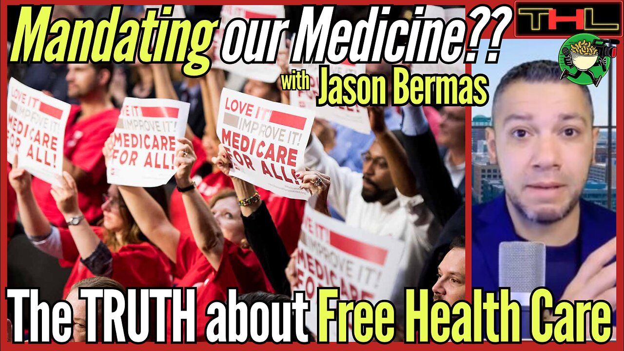 Why Universal Health Care Might Not Work -- with Jason Bermas