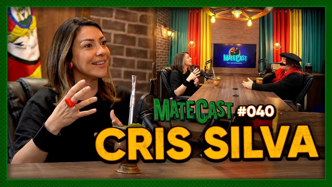 CRIS SILVA | MATECAST #040