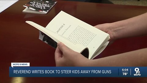 Cincinnati reverend writes book to steer children away from guns
