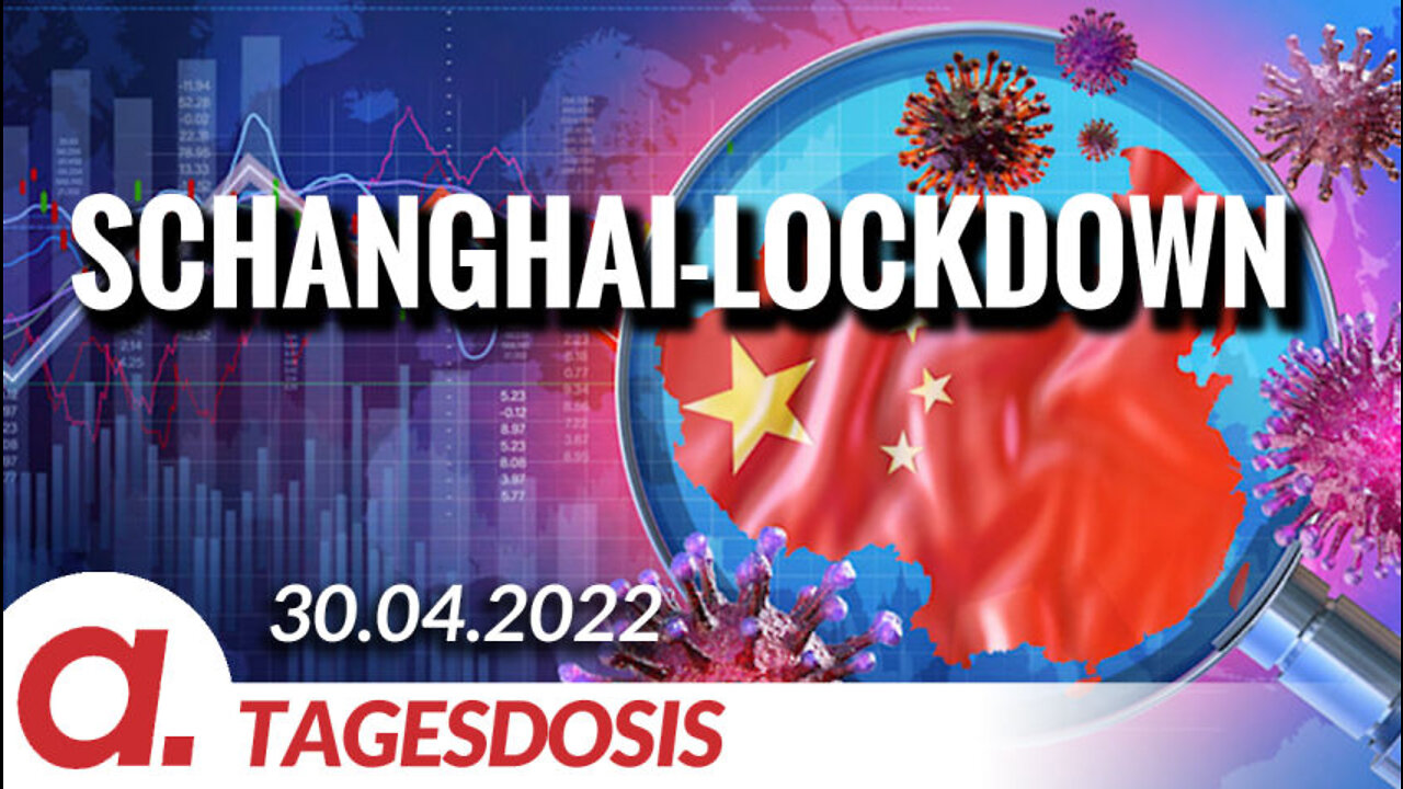 Schanghai-Lockdown | Von Peter Haisenko