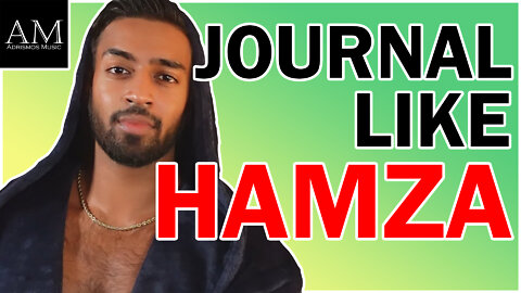 Journal Like Hamza - Music For Journaling - Masculine Music