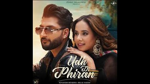 Udh Di Phiran (Sunanda Sharma | Bilal Saeed | New Punjabi Song 2023