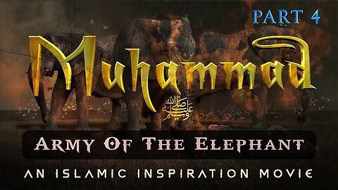 Thel Story Of Muhammad ﷺ Part 4 - The Army of the Elephant (love Muhammad ﷺ )😍🥰