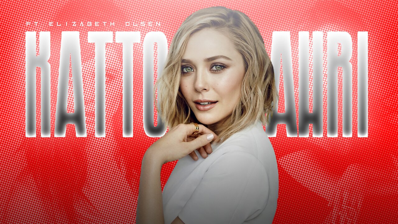 KATTO GILAHRI FT ELIZABETH OLSEN 💖 | ELIZABETH OLSEN STATUS | INDIAN LUCIFER 69