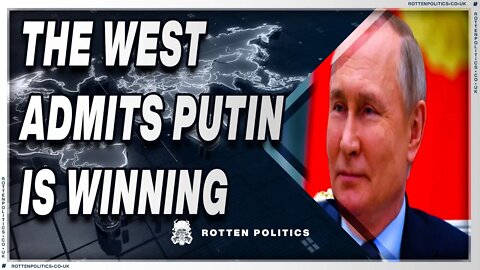 Bozo and the west admit Russia is winning!!