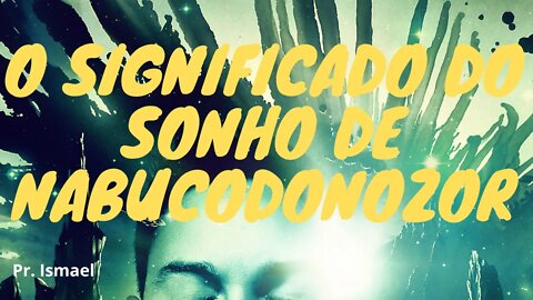 Interpretação do Sonho de Nabucodonosor