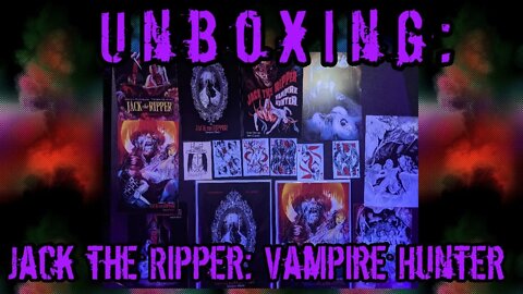 Unboxing: Jack the Ripper: Vampire Hunter by Mandy Summers and Peter Gilmore