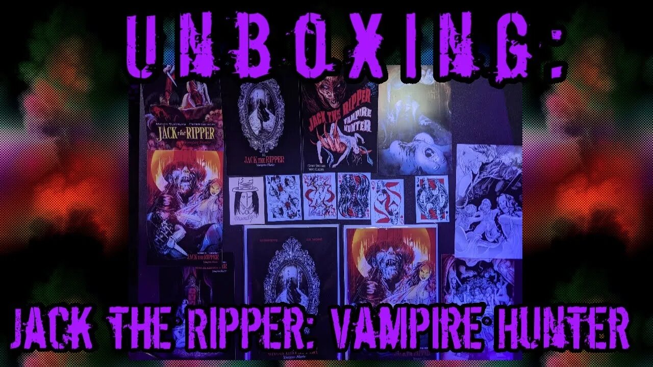 Unboxing: Jack the Ripper: Vampire Hunter by Mandy Summers and Peter Gilmore