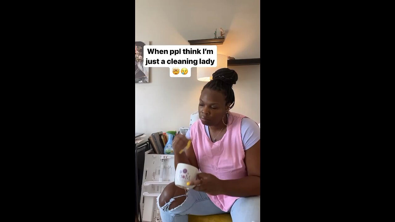 When ppl think I’m just a cleaning lady 😫🤯😢