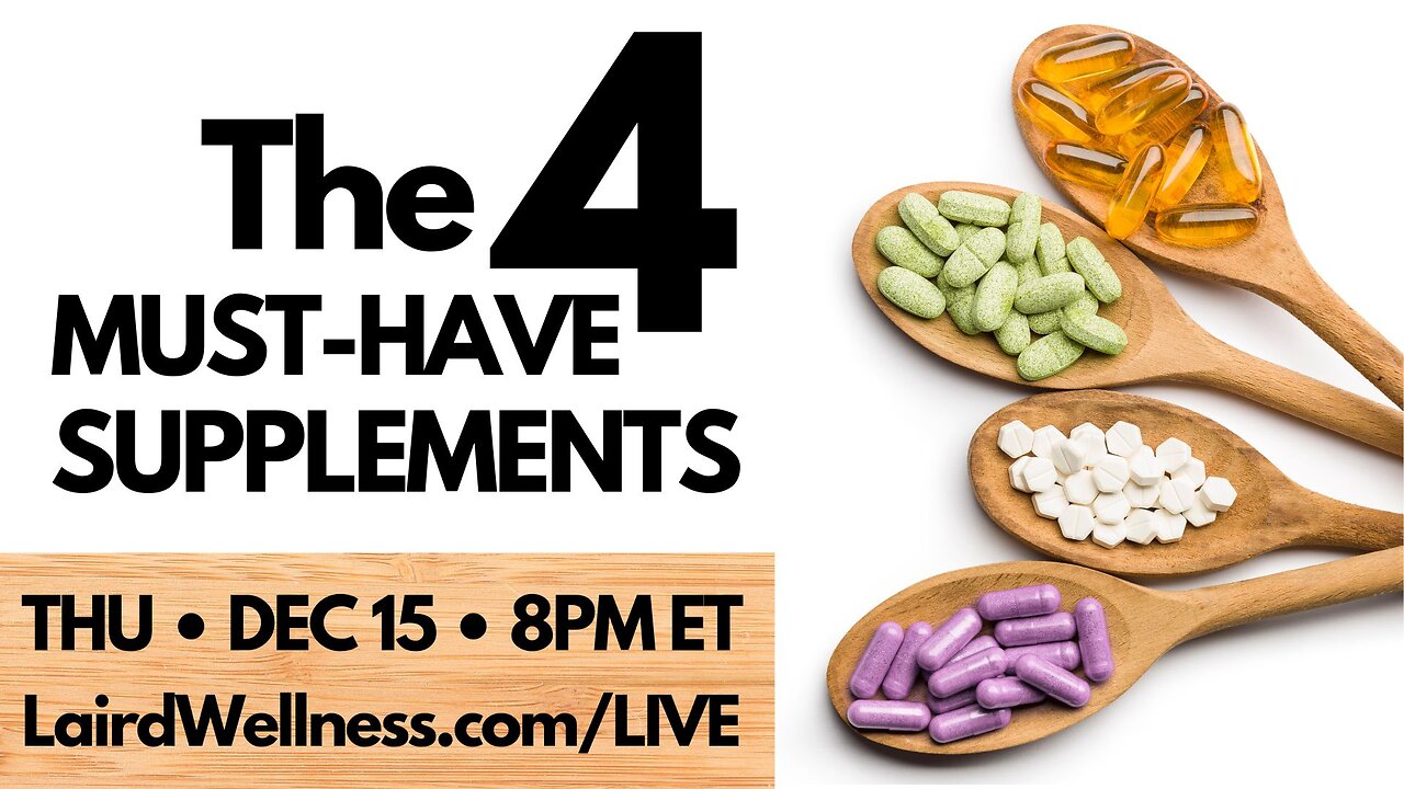 The 4 Must-Have Supplements