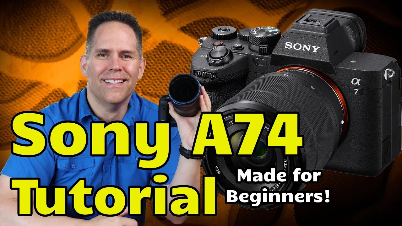 Sony A7 IV Tutorial Training Video Overview Beginners | Users Guide A74 A7IV