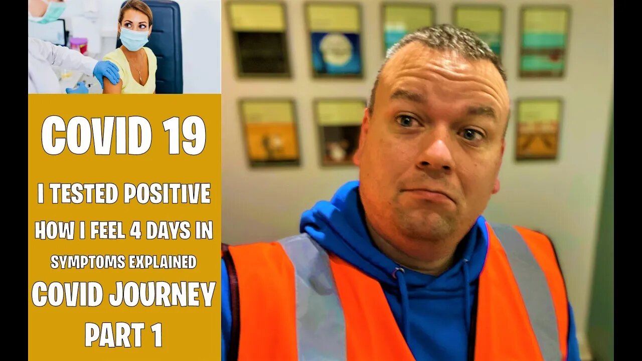 I tested POSITIVE for COVID 19 / Coronavirus - 4 days in - Symptoms and how I feel. Covid Journey P1