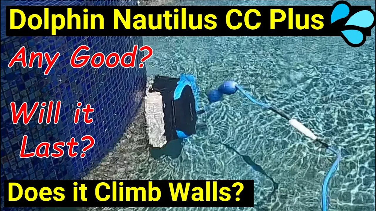 💦Pool Help 17 ● Dolphin Nautilus CC Plus ● Does it Climb Walls?