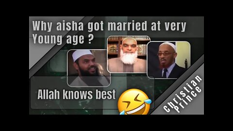 Why aisha got married at very young age , Allah knows best - Christian Prince