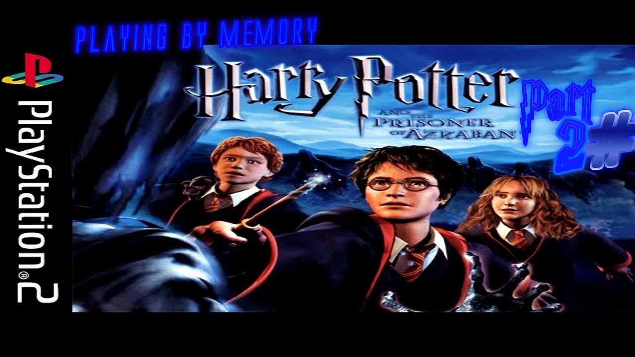 Memory Playing Harry Potter & The Prisoner of Azkaban - Part 2