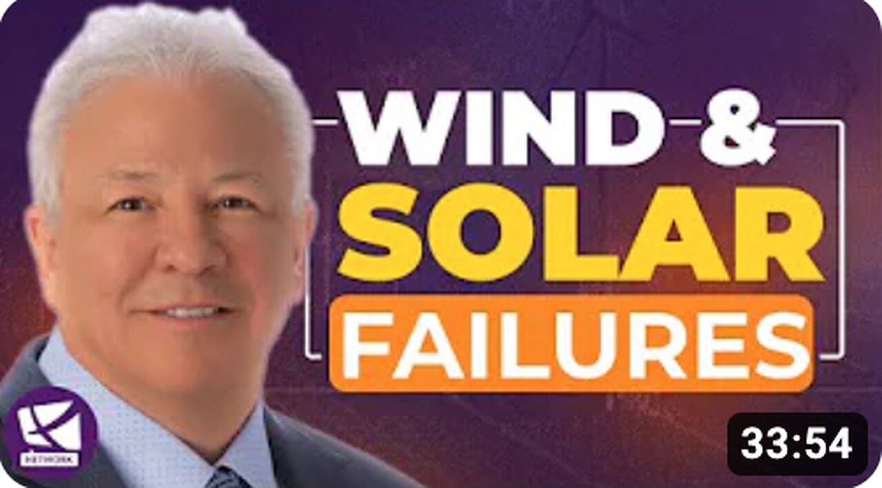 Wind and Solar Failures & the Looming Economic Fallout - Mike Mauceli, Jonathan Lesser