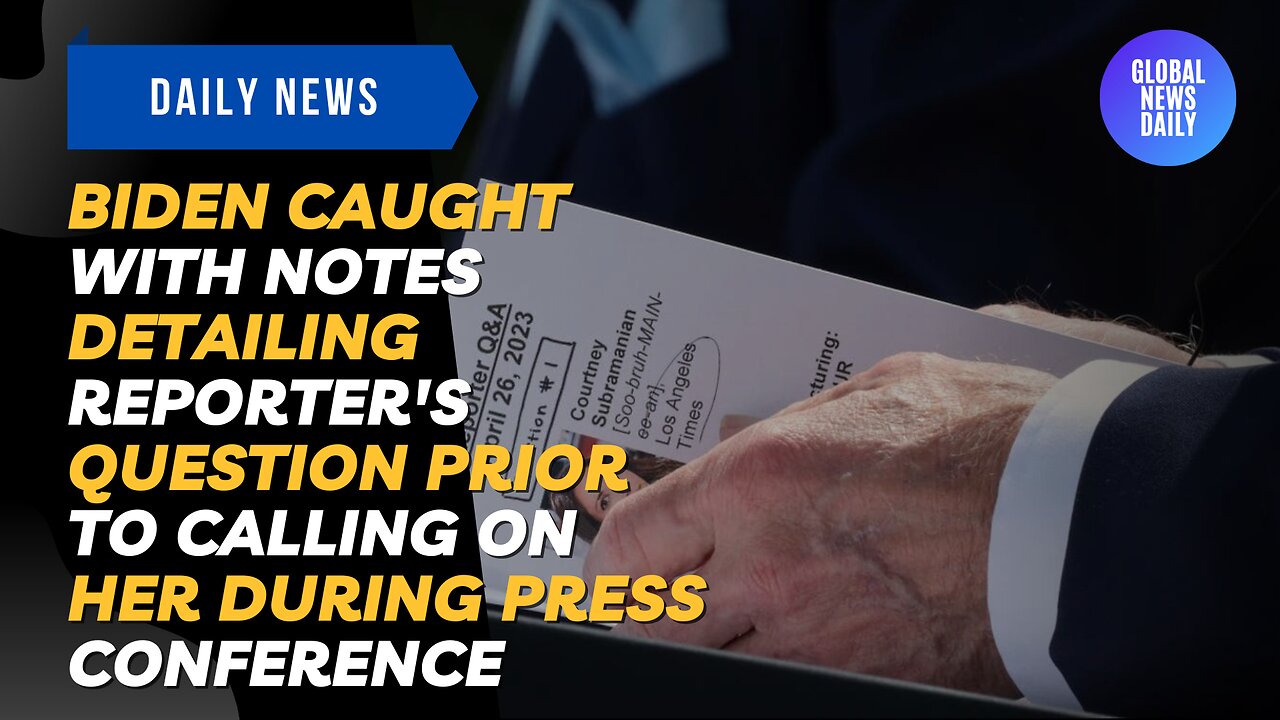 Biden Caught with Note Detailing Reporter's Question Prior to Calling on Her During Press Conference