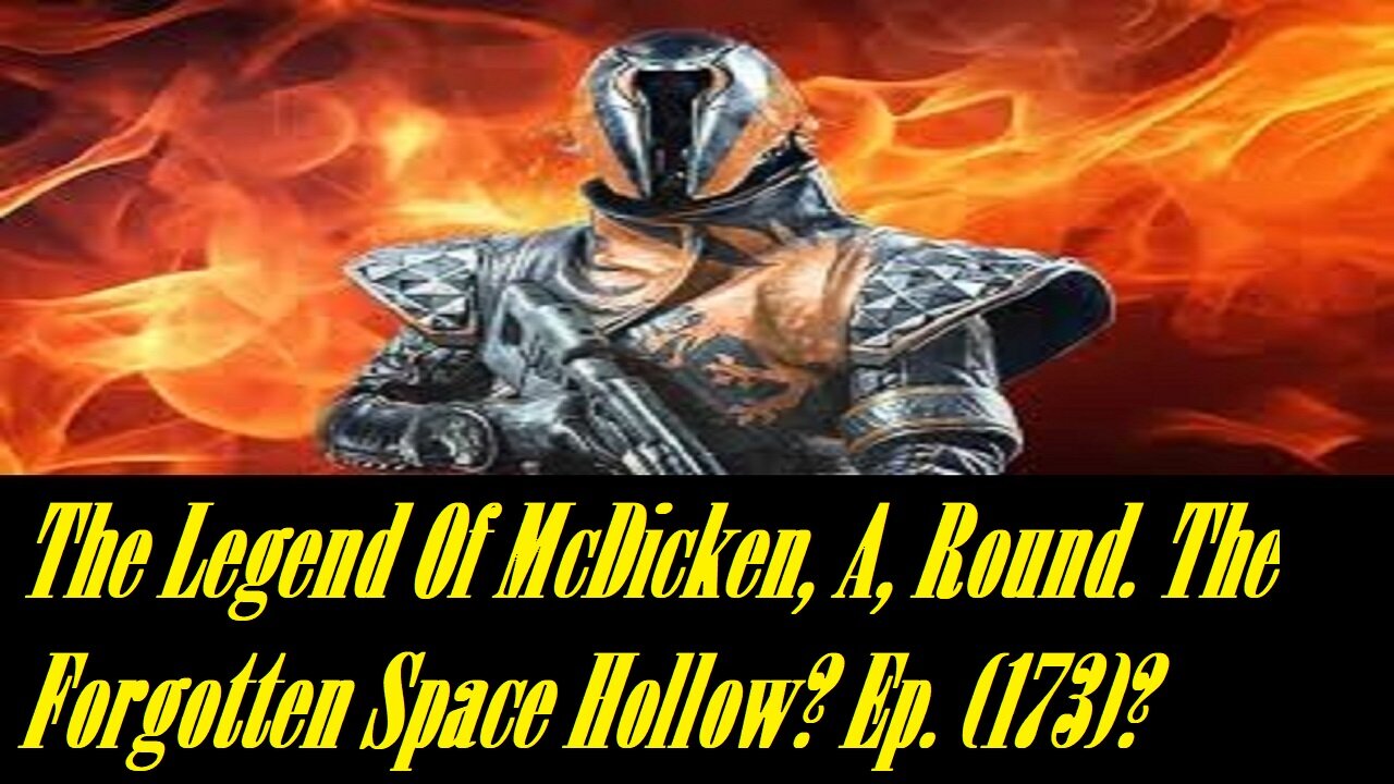 The Legend Of McDicken, A, Round. The Forgotten Space Hollow? Ep. (173)? #destiny2warlock