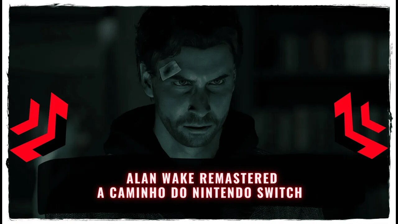 Alan Wake Remastered Chega ao Nintendo Switch entre Setembro e Novembro de 2022