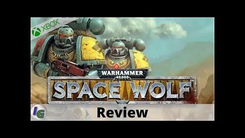 Warhammer 40,000: Space Wolf Review on Xbox